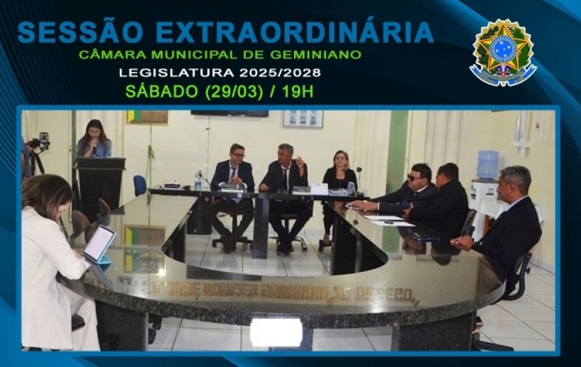 Câmara de Geminiano realiza sessão extraordinária neste sábado (29); confira a pauta!