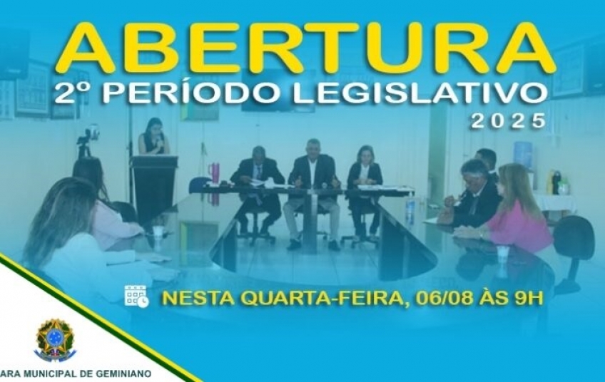 Câmara Municipal de Geminiano retoma atividades do segundo período legislativo nesta quarta-feira, 6 de agosto